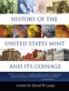 Book History of the United States Mint and Its Coinage