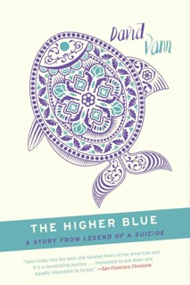 The Higher Blue by David Vann