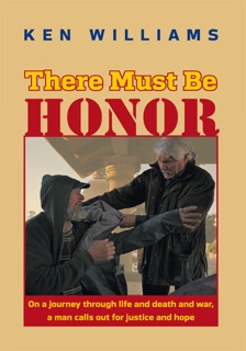 There Must Be Honor by Ken Williams