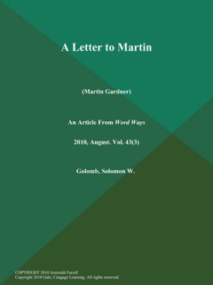 A Letter to Martin (Martin Gardner) by Solomon W. Golomb