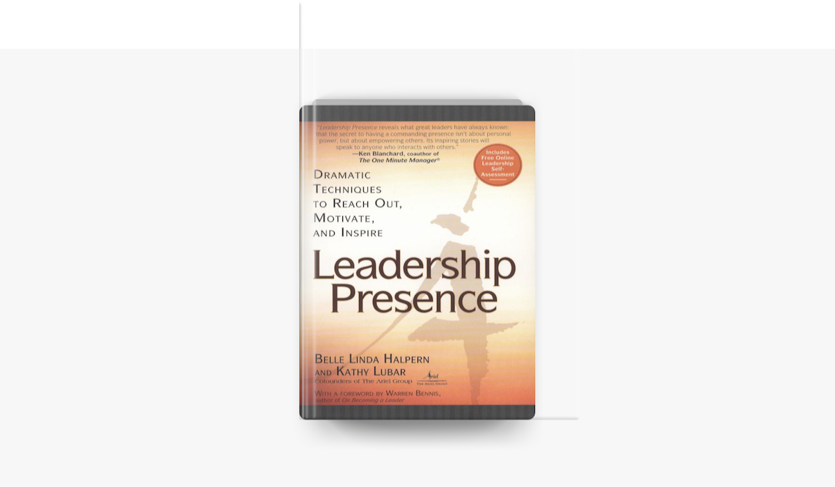 ‎leadership Presence By Kathy Lubar & Belle Linda Halpern On Apple Books