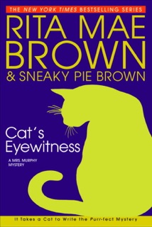 Cat's Eyewitness by Rita Mae Brown
