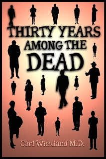 Thirty Years Among the Dead by Carl Wickland