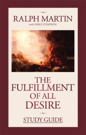 The Fulfillment of All Desire - Ralph Martin