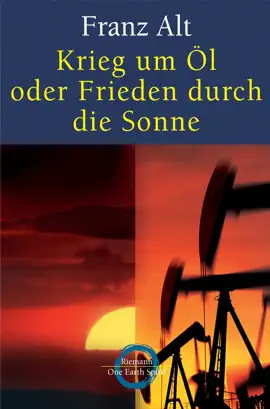 Read: Krieg Book um Öl oder Frieden durch die Sonne