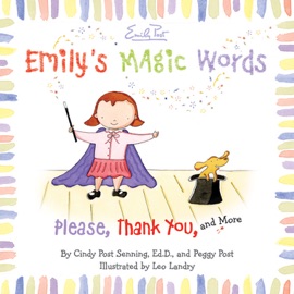 Emily's Magic Words - Cindy P. Senning & Peggy Post