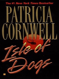 Isle of Dogs - Patricia Cornwell