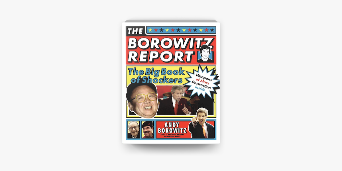 The Borowitz Report 洋書 The Borowitz Report: The Big Book of Shockers: Borowitz, Andy