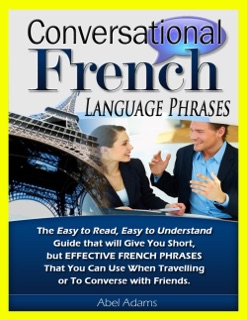 Conversational French by Abel Adams