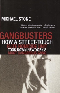 Gangbusters by Michael Stone