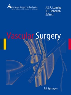 Vascular Surgery by J.S.P. Lumley & Jamal J. Hoballah