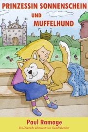 Prinzessin Sonnenschein und Müffelhund die Geschichte (Bilderbuch)