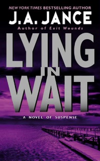 Lying in Wait by J. A. Jance
