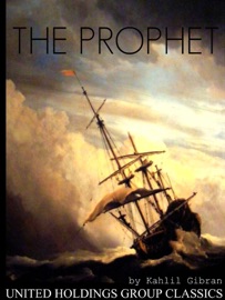The Prophet - Khalil Gibran