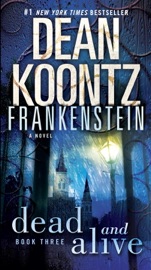 Frankenstein: Dead and Alive - Dean Koontz