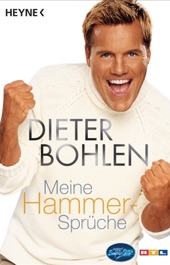Book cover for Meine Hammer-Sprüche by Dieter Bohlen
