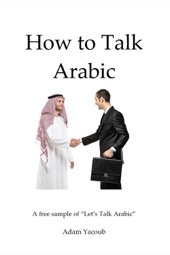 Book cover for How to Talk Arabic by Adam Yacoub