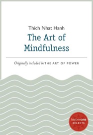 The Art of Mindfulness - Thích Nhất Hạnh