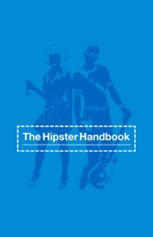 Book cover for The Hipster Handbook by Robert Lanham