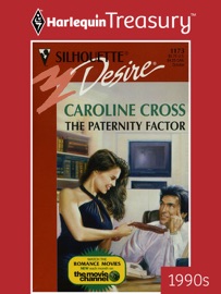 THE PATERNITY FACTOR - Caroline Cross