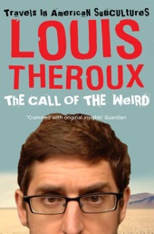 Book cover for The Call of the Weird by Louis Theroux
