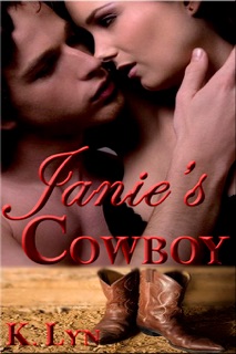 Janie's Cowboy by K. Lyn