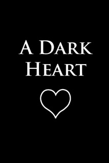 A Dark Heart by Justin Anderson