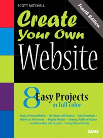 Create Your Own Website, 4/e - Scott Mitchell