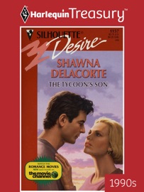 THE TYCOON'S SON - Shawna Delacorte