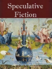 Speculative Science Fiction Classics (16 books) - H.G. Wells, Jules Verne, Edgar Rice Burroughs, E. Everett Hale, Edwin Abbott, L. Frank Baum, Robert Louis Stevenson, Ayn Rand & Thomas More