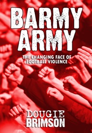 Barmy Army - Dougie Brimson