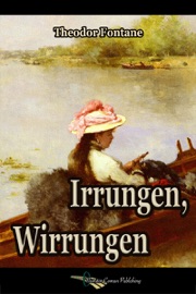 Irrungen, Wirrungen - Theodor Fontane