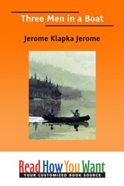 Three Men in a Boat - Jerome Klapka Jerome