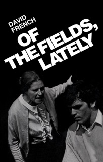 Of the Fields, Lately by David French