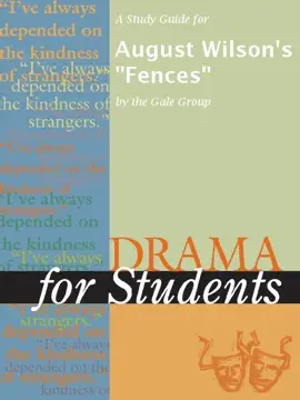 A Study Guide for August Wilson's "Fences"