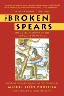 The Broken Spears by Miguel Leon-Portilla