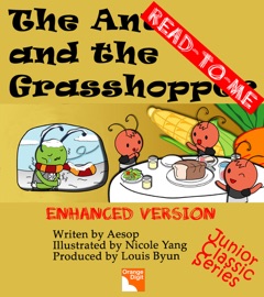 The Ant and the Grasshopper (Read to Me) - Louis Byun, Nicole Yang & Aesop