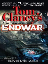 Tom Clancy's EndWar - Tom Clancy & David Michaels