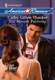 The Mommy Proposal - Cathy Gillen Thacker