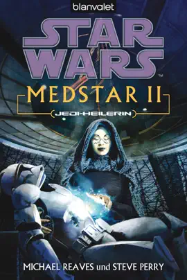 Read: Star Wars. MedStar 2. Book Jedi-Heilerin