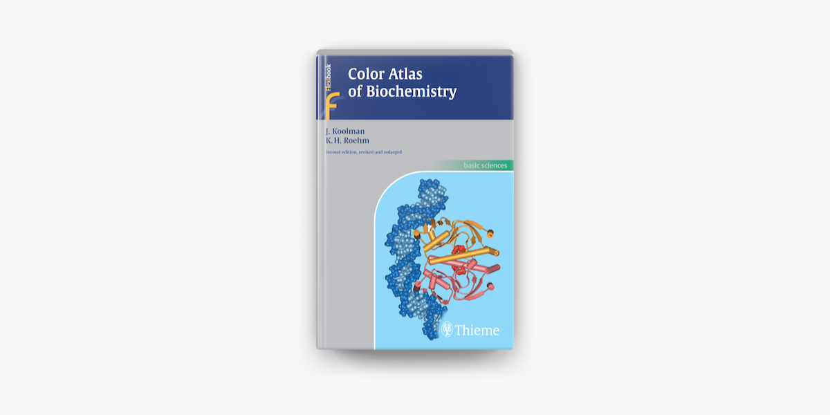 Color Atlas of Biochemistry by Jan Koolman & K. Röhm on Apple Books
