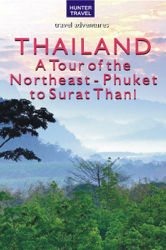 Thailand: A Tour of the Northeast - Phuket to Surat Thani