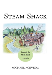 Steam Shack: Tales Of The Mech Band