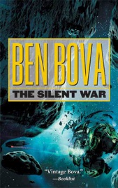 The Silent War - Ben Bova