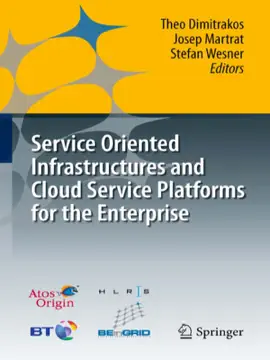 Read: Book Service Oriented Infrastructures and Cloud Service Platforms for the Enterprise