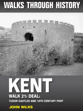 Read: Walks Through History: Kent. Walk 21. Deal Book