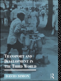 Transport and Development in the Third World by David Simon