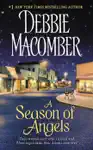 A Season of Angels by Debbie Macomber Book Summary, Reviews and Downlod