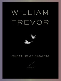 Cheating at Canasta - William Trevor