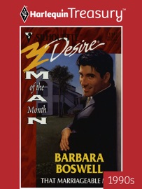 THAT MARRIAGEABLE MAN! - Barbara Boswell